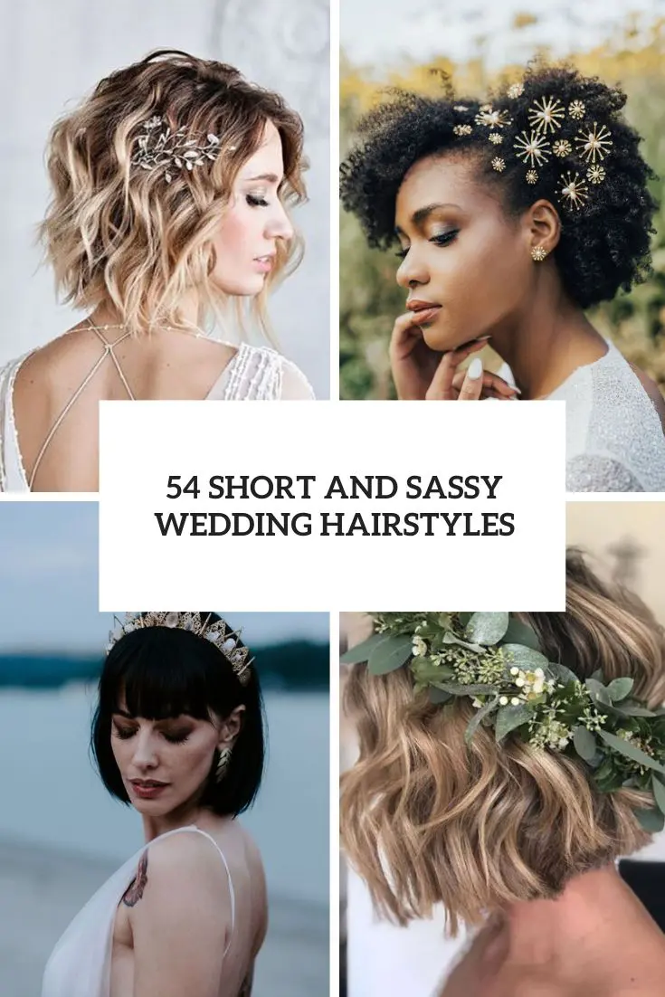 short and sassy wedding hairstyles cover