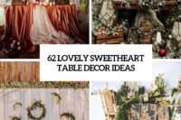 62 lovely sweetheart table decor ideas cover