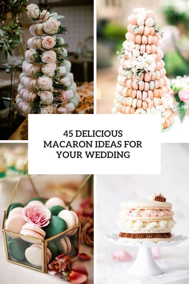 delicious macaron ideas for your wedding cover