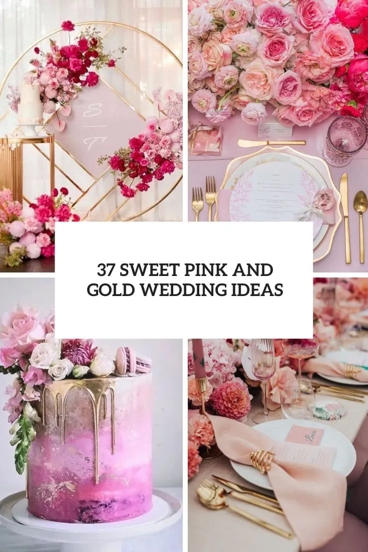sweet pink and gold wedding ideas cover