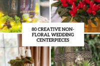 80 creative non-floral wedding centerpieces cover
