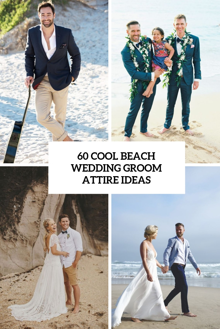 cool beach wedding groom attire ideas cover