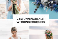 74 stunning beach wedding bouquets cover