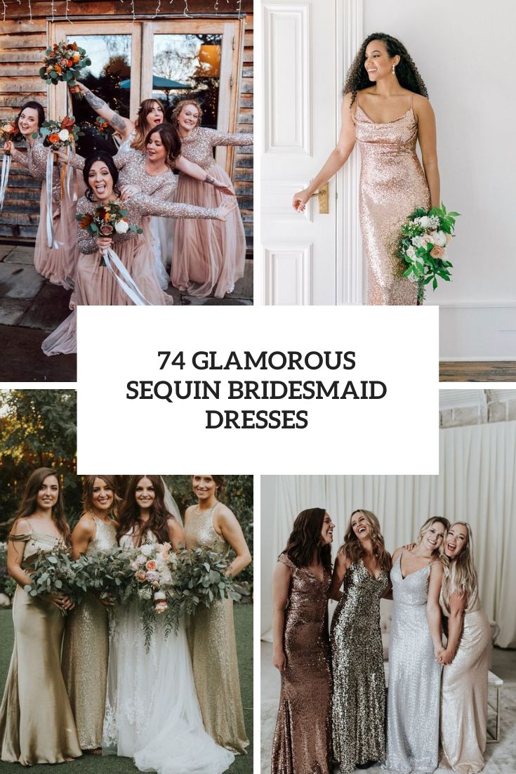 74 Glamorous Sequin Bridesmaid Dresses