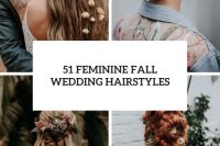 51 feminine fall wedding hairstyles cover