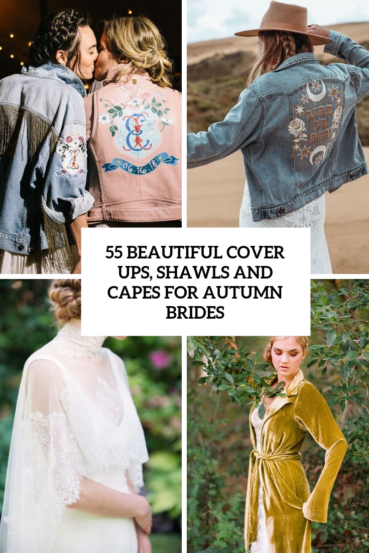 beautiful cover ups, shawls and capes for autumn brides cover