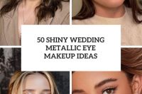 50 shiny wedding metallic eye makeup ideas cover