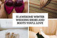 55 awesome winter wedding shoes and boots you’ll love cover