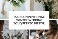 55 unconventional winter wedding bouquets to die for cover
