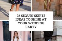 36 sequin skirts ideas to shine at your wedding party cover