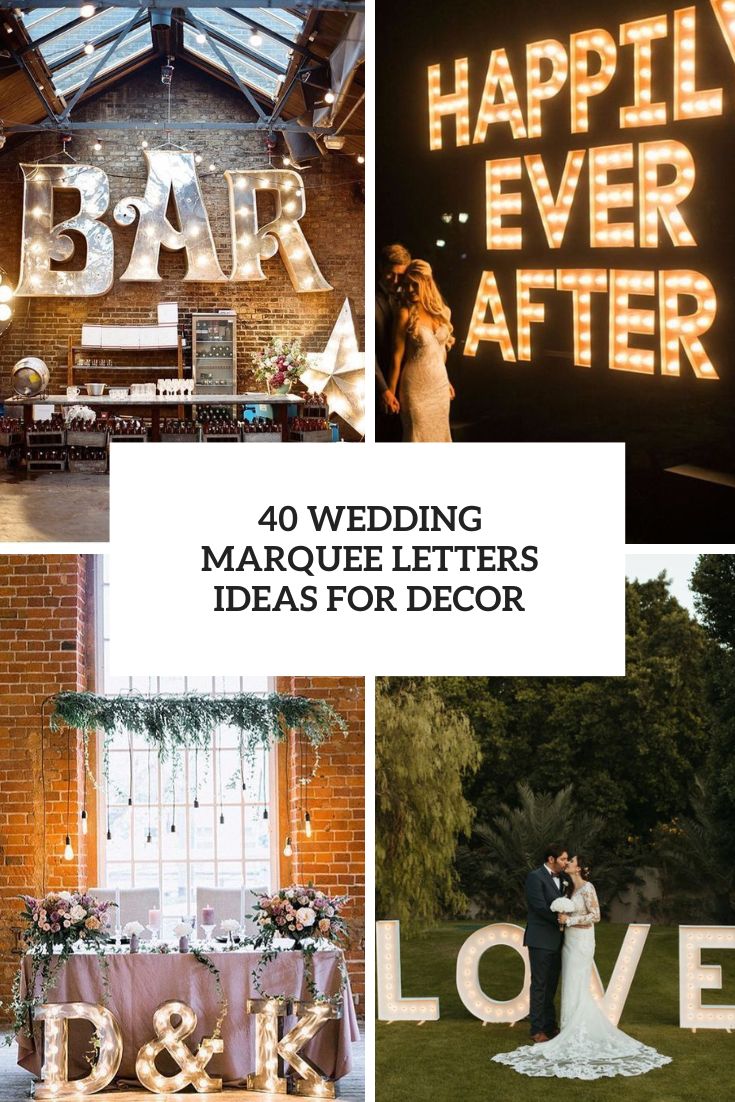 40 Wedding Marquee Letters Ideas For Decor