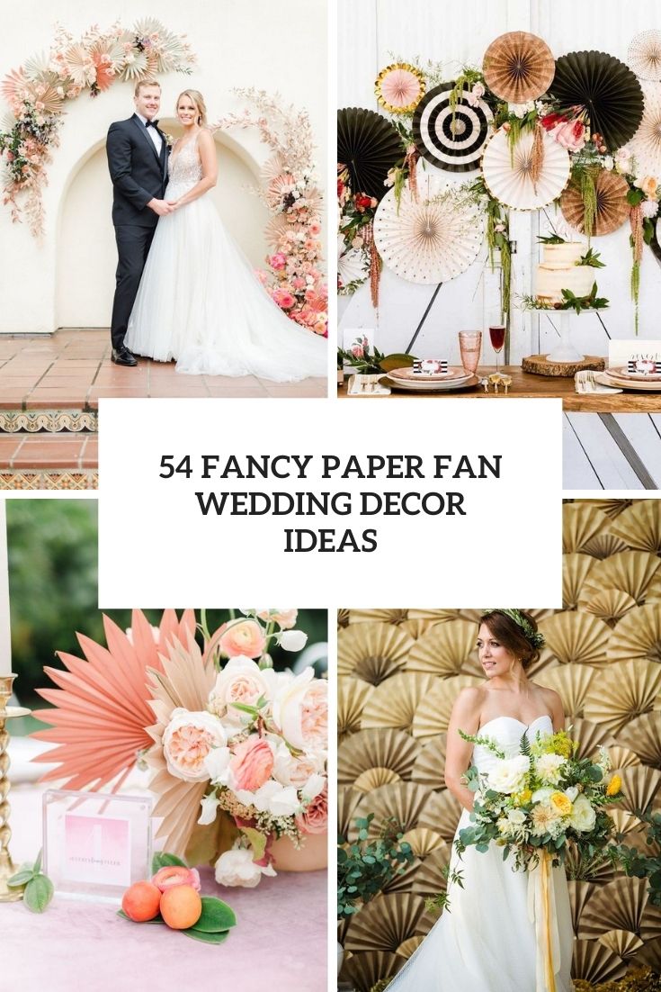 54 Fancy Paper Fan Wedding Decor Ideas