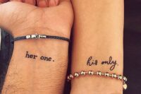 ‘her one’ and ‘his only’ tattoos on the wrists are amazing for those who want modern and meaningful tattoos to celebrate love
