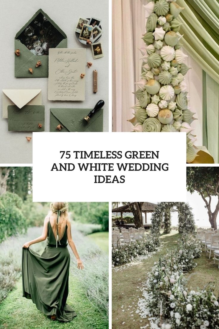 75 Timeless Green And White Wedding Ideas