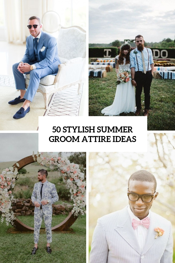 stylish summer groom attire ideas cover