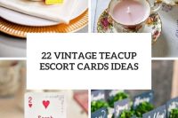 22 vintage teacup escort cards ideas cover
