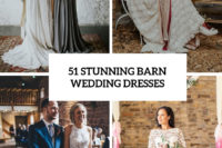 51 stunning barn wedding dresses cover
