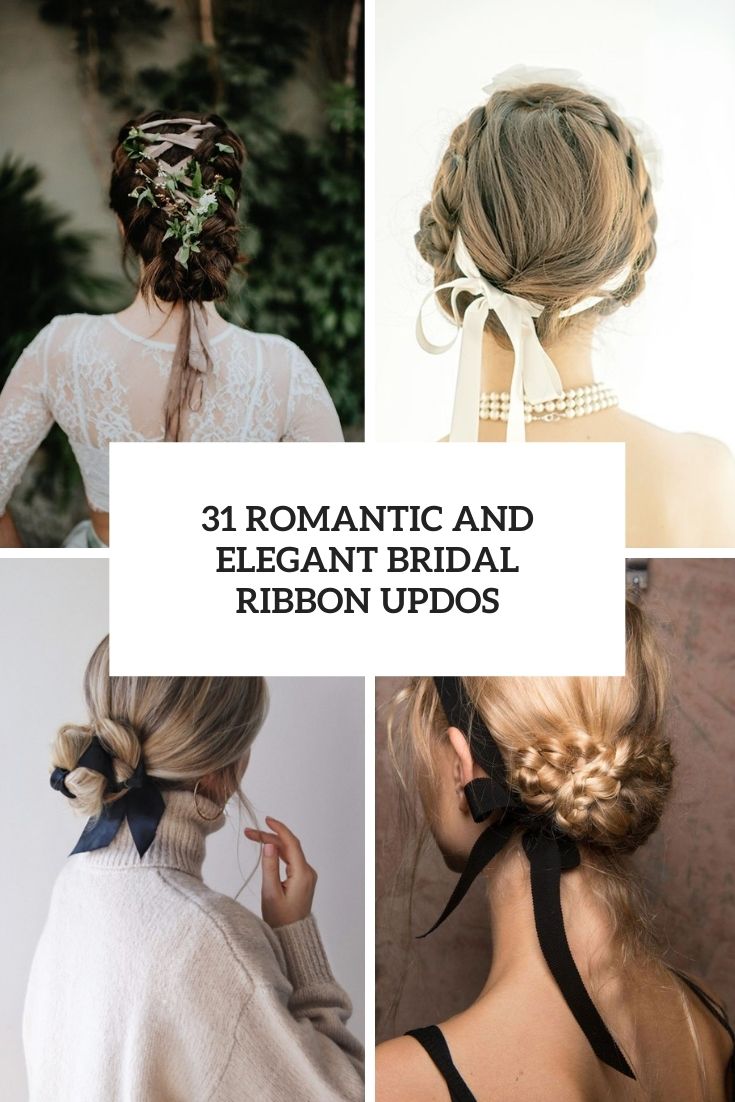 romantic and elegant bridal ribbon updos cover