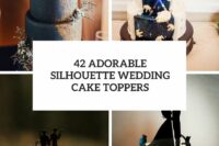 42 adorable silhouette wedding cake toppers cover