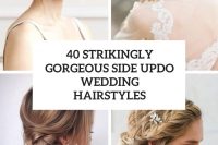 40 strikingly gorgeous side updo wedding hairstyles cover