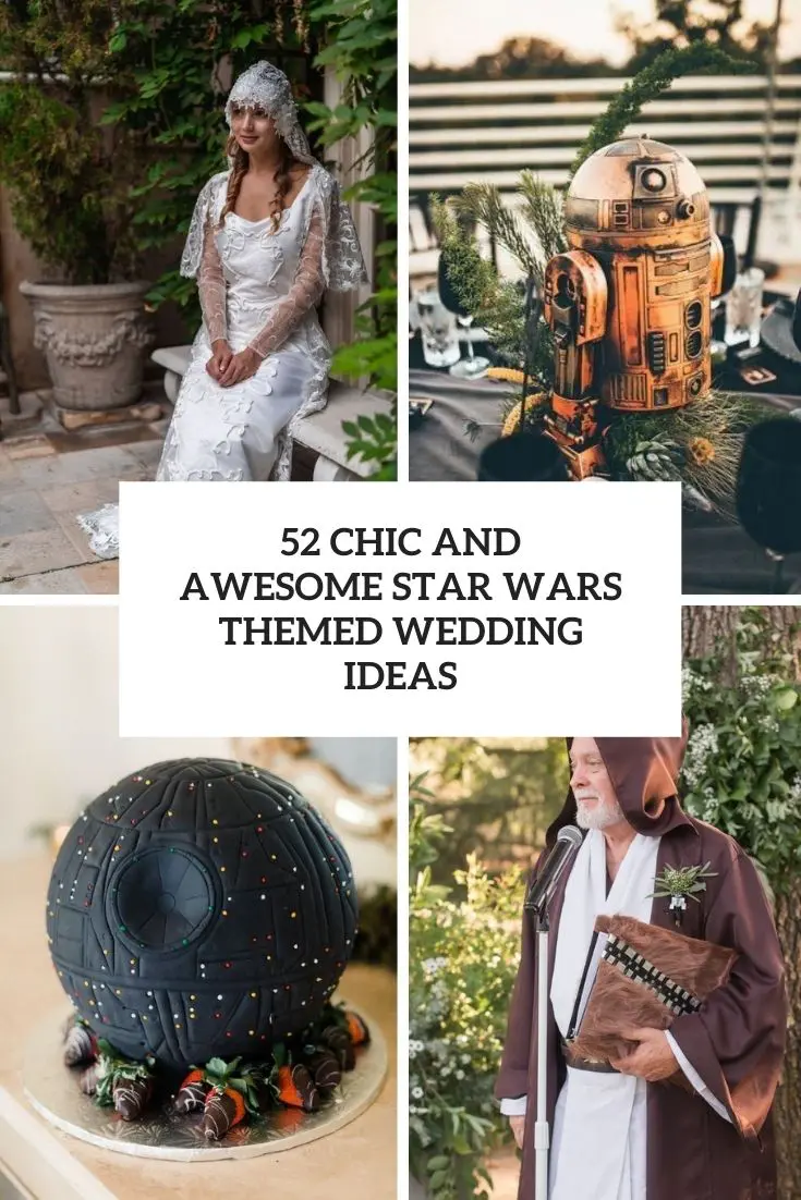 chic and awesome star wars themed wedding ideas cover