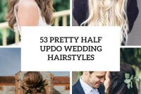 53 pretty half updo wedding hairstyles cover