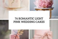 76 romantic light pink wedding cakes cover