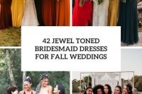 42 jewel toned bridesmaid dresses for fall weddings cover