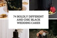 74 boldly different and chic black wedding cakes cover