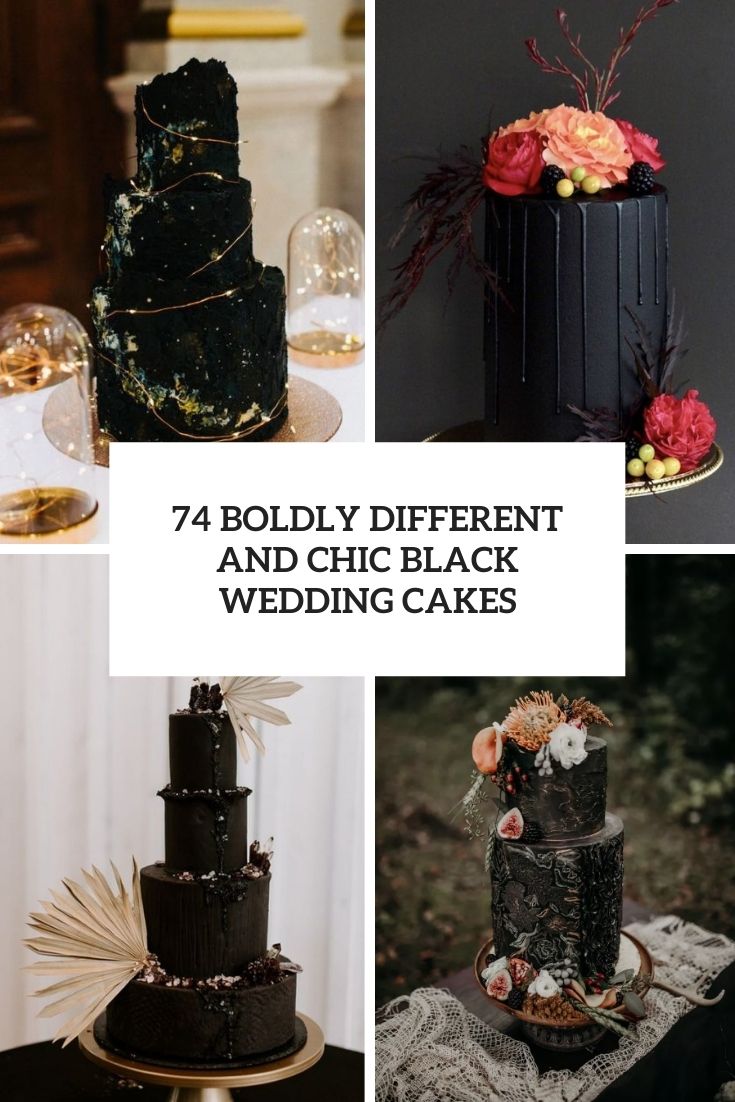 74 Boldly Different And Chic Black Wedding Cakes