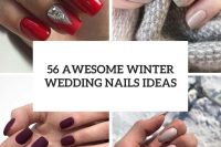 56 awesome winter wedding nails ideas cover