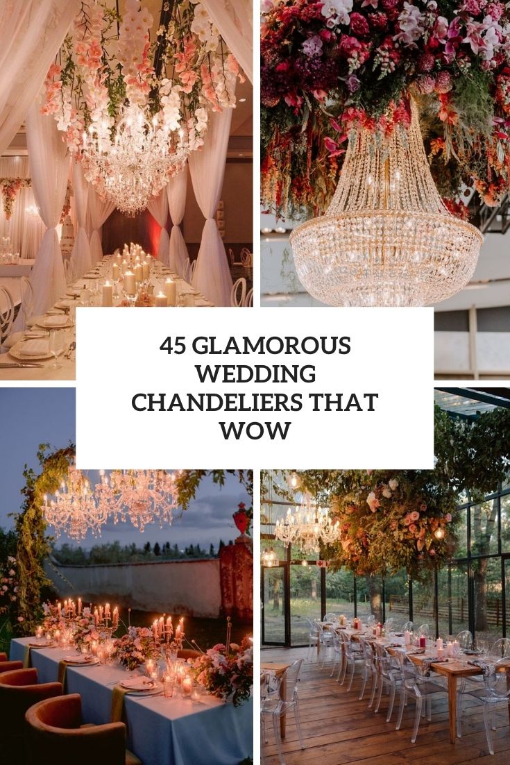 glamorous wedding chandeliers that wow cover