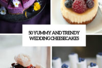 50 yummy and trendy wedding cheesecakes cover