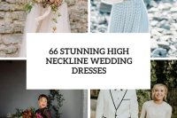66 stunning high neckline wedding dresses cover