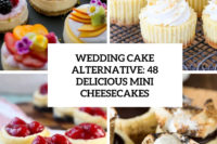 wedding cake alternative 48 delicious mini cheesecakes cover