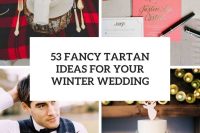 53 fancy tartan ideas for your winter wedding cover