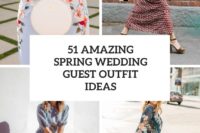 51 amazing spring wedding guest outfit ideas cover