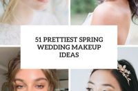 51 prettiest spring wedding makeup ideas cover
