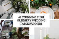 62 stunning lush greenery wedding table runners cover
