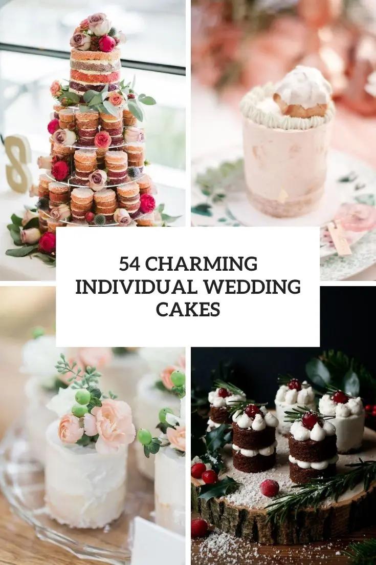 54 Charming Individual Wedding Cakes