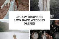 69 jaw-dropping low back wedding dresses cover