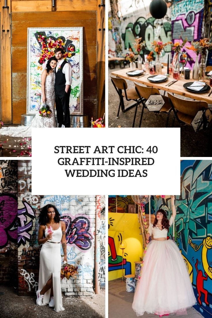 Street Art Chic: 40 Graffiti-Inspired Wedding Ideas