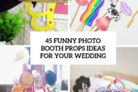 45 funny photo booth props ideas for your wedding cover