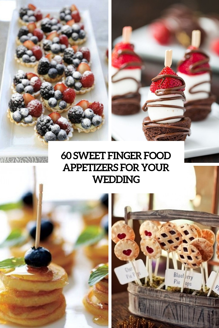 sweet finger food appetizers for your wedding cover