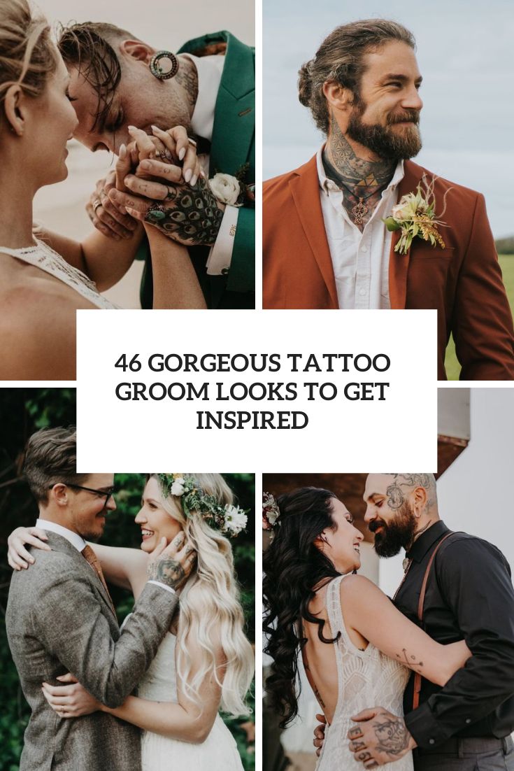 46 Gorgeous Tattoo Groom Looks To Get Inspired