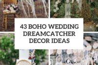 43 boho wedding dreamcatcher decor ideas cover