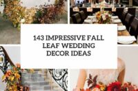 143 impressive fall leaf wedding decor ideas cover