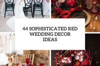 44 sophisticated red wedding decor ideas cover