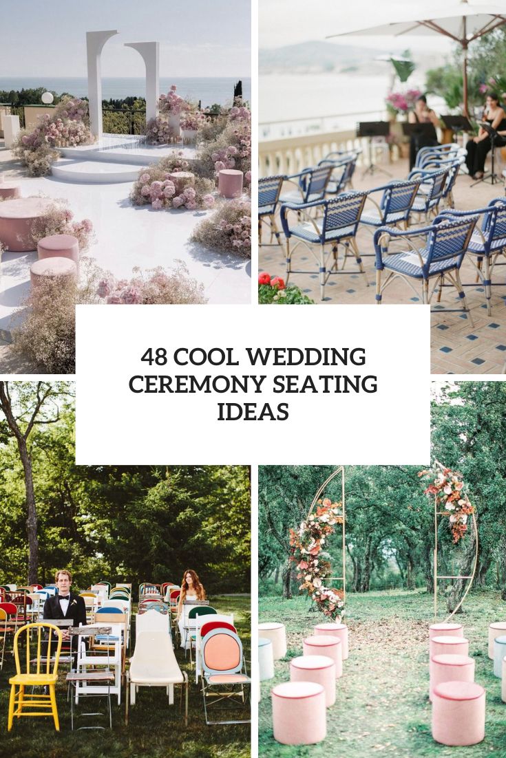 cool wedding ceremony seating ideas cover