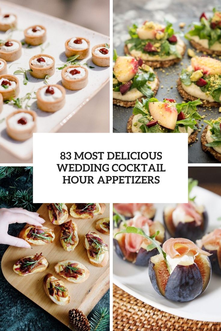 83 Most Delicious Wedding Cocktail Hour Appetizers